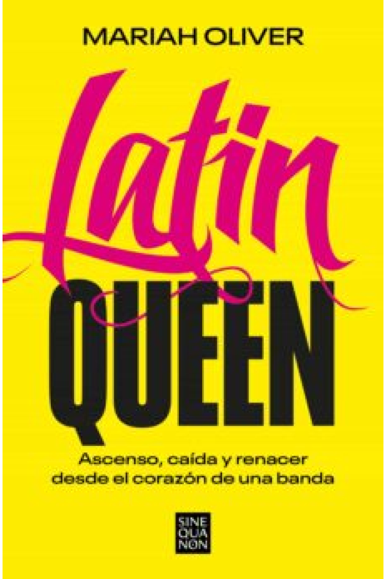 Latin Queen : ascenso, caída y renacer desde el corazón de una banda