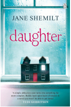 Daughter: The Gripping Sunday Times Bestselling Thriller and Richard & Judy Phenomenon