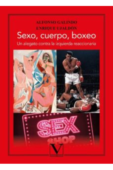 Sexo, cuerpo, boxeo: un alegato contra la izquierda reaccionaria