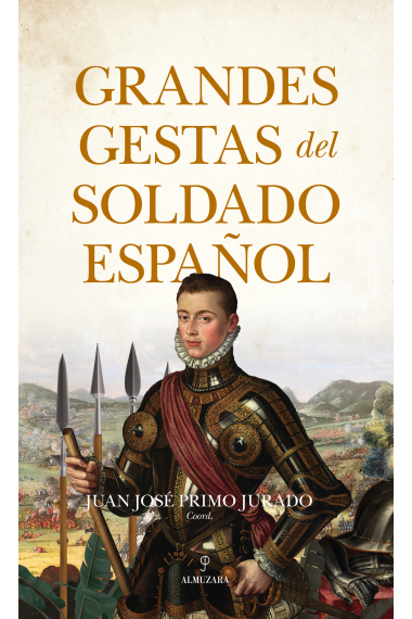 Grandes gestas del soldado español