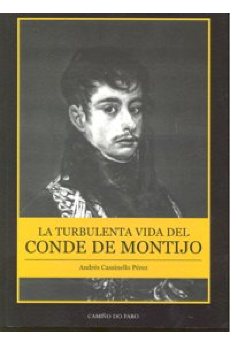 La turbulenta vida del Conde de Montijo