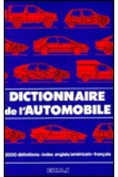 Dictionnaire de l'automobile : index anglais/américain-français