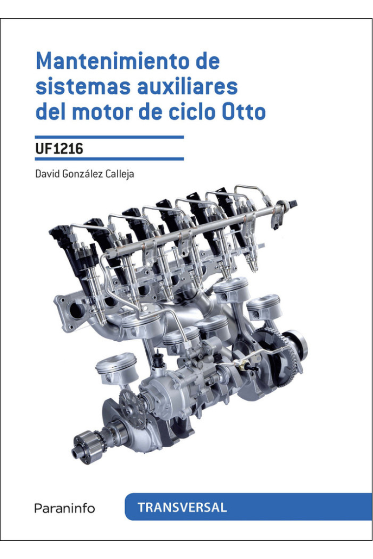 Mantenimiento de sistemas auxiliares del motor de ciclo otto