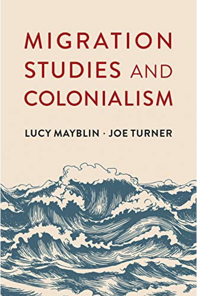 Migration Studies and Colonialism