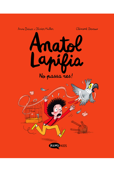 Anatol Lapifia Vol.6 No passa res!