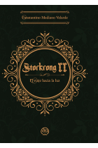 STORKRONG II EL VIAJE HACIA LA LUZ