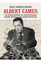 ALBERT CAMUS Y EL EXILIO ESPAÑOL DE 1939 EN FRANCIA