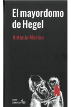 EL MAYORDOMO DE HEGEL