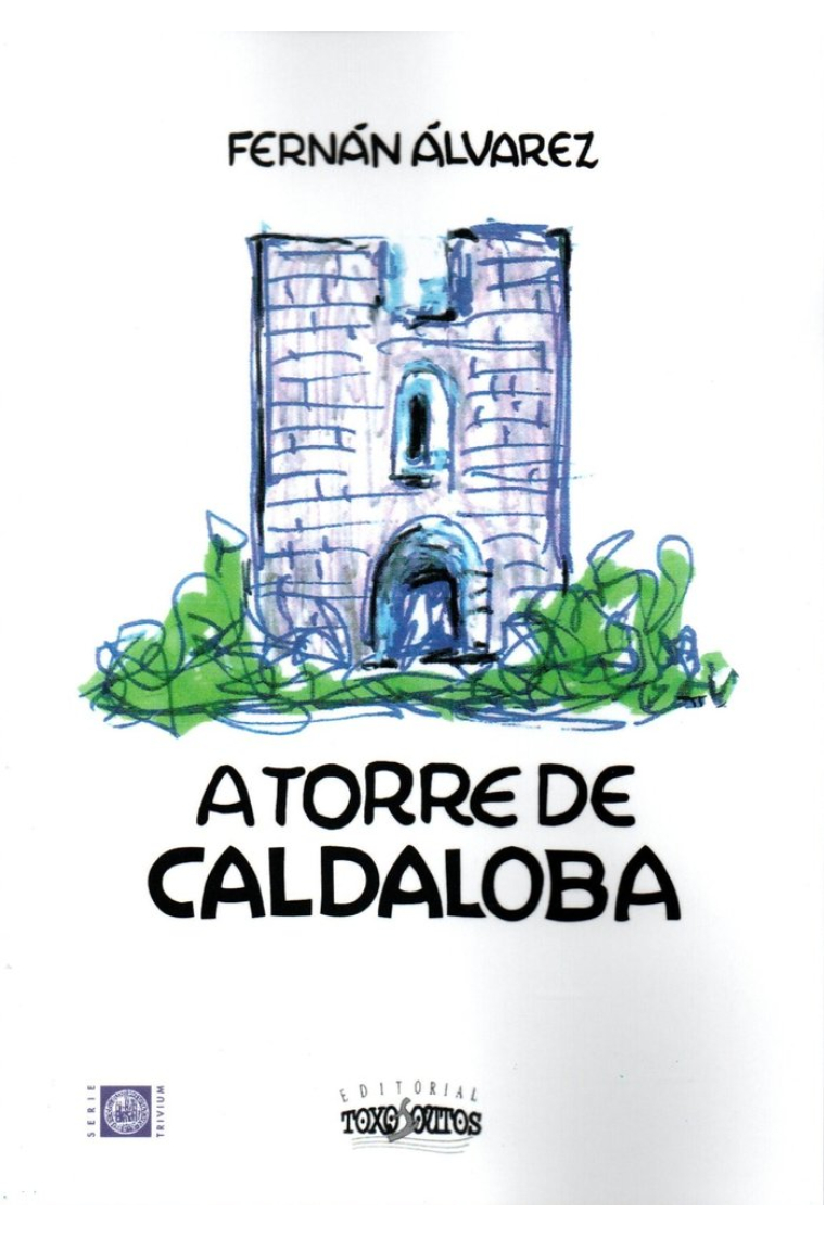 A TORRE DE CALDALOBA