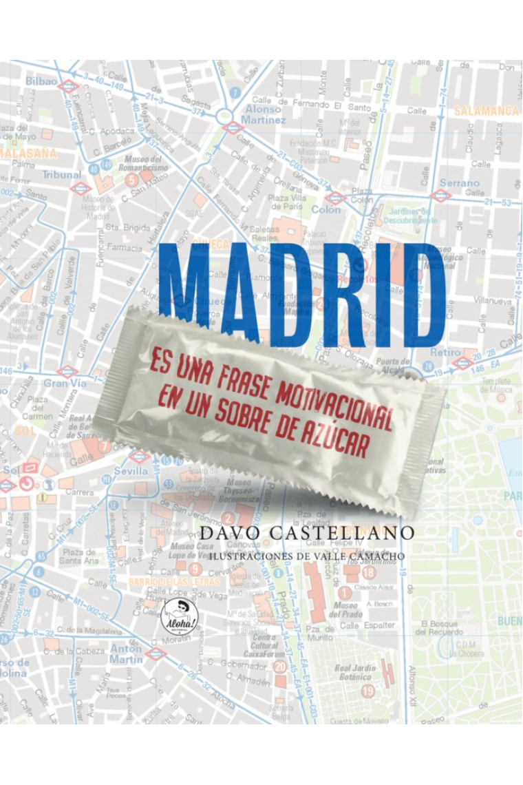 MADRID ES UNA FRASE MOTIVACIONAL EN UN SOBRE DE AZUCAR