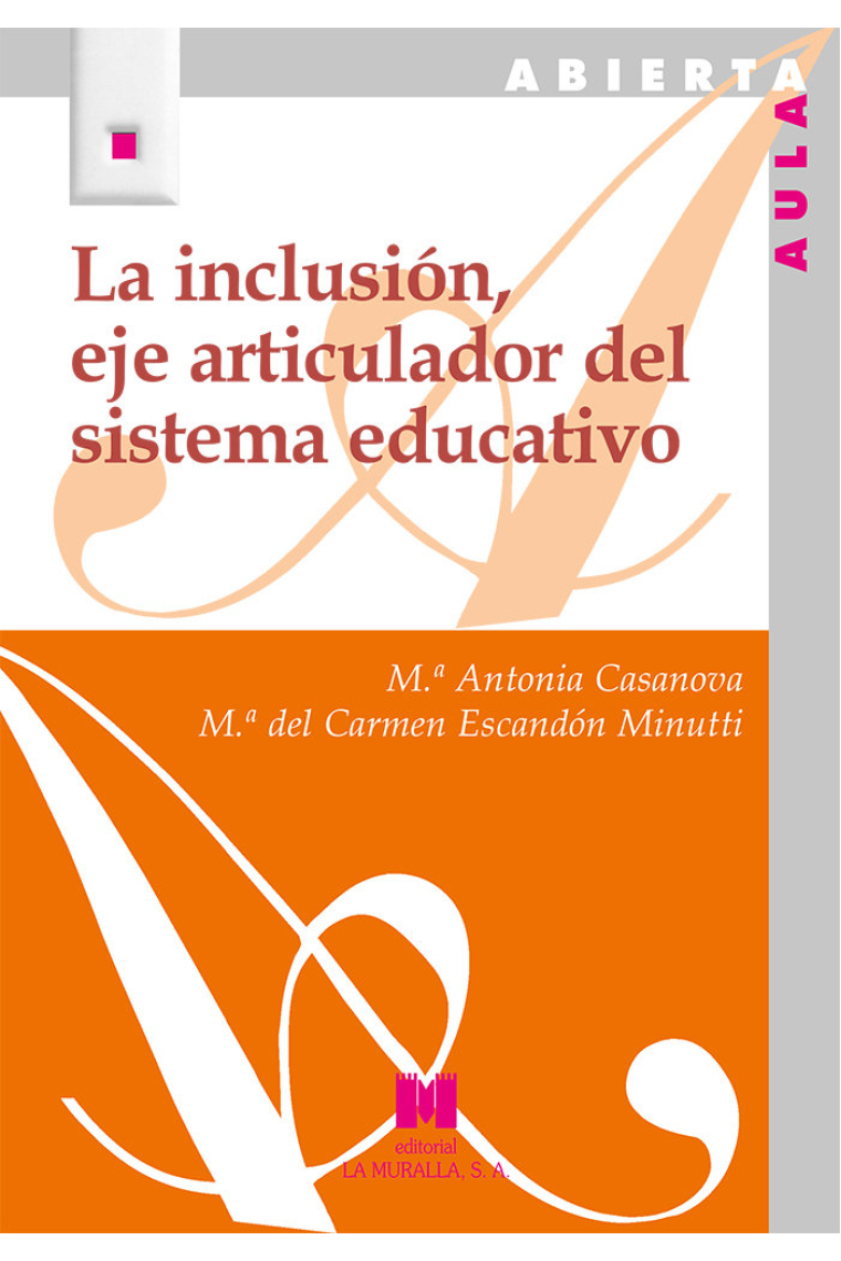 LA INCLUSION EJE ARTICULADOR DEL SISTEMA EDUCATIVO