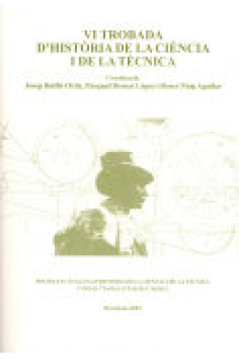 ACTES DE LA VI TROBADA DHISTORIA DE LA CIENCIA I DE LA TECN