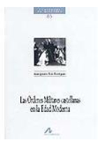 Las Órdenes Militares castellanas en la Edad Moderna