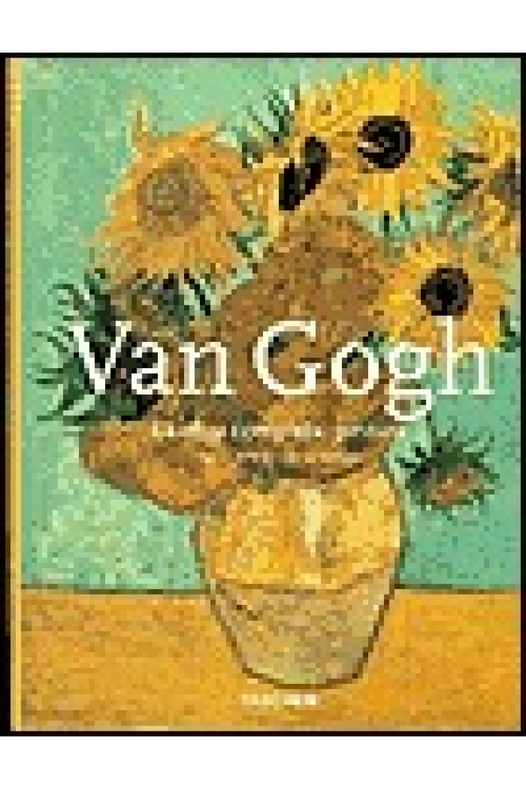 Van Gogh. La obra completa: pintura