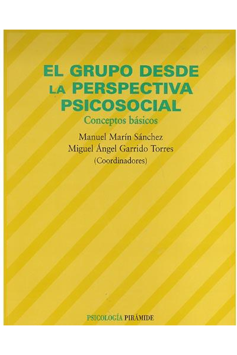 El grupo desde la perspectiva social. Conceptos básicos