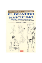 El desnudo masculino. Estructura y métodos de representación para uso de estudiantes de escuelas de arte y de artistas