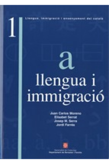 Llengua i immigració (Llengua, immigració i ensenyament del català 1)