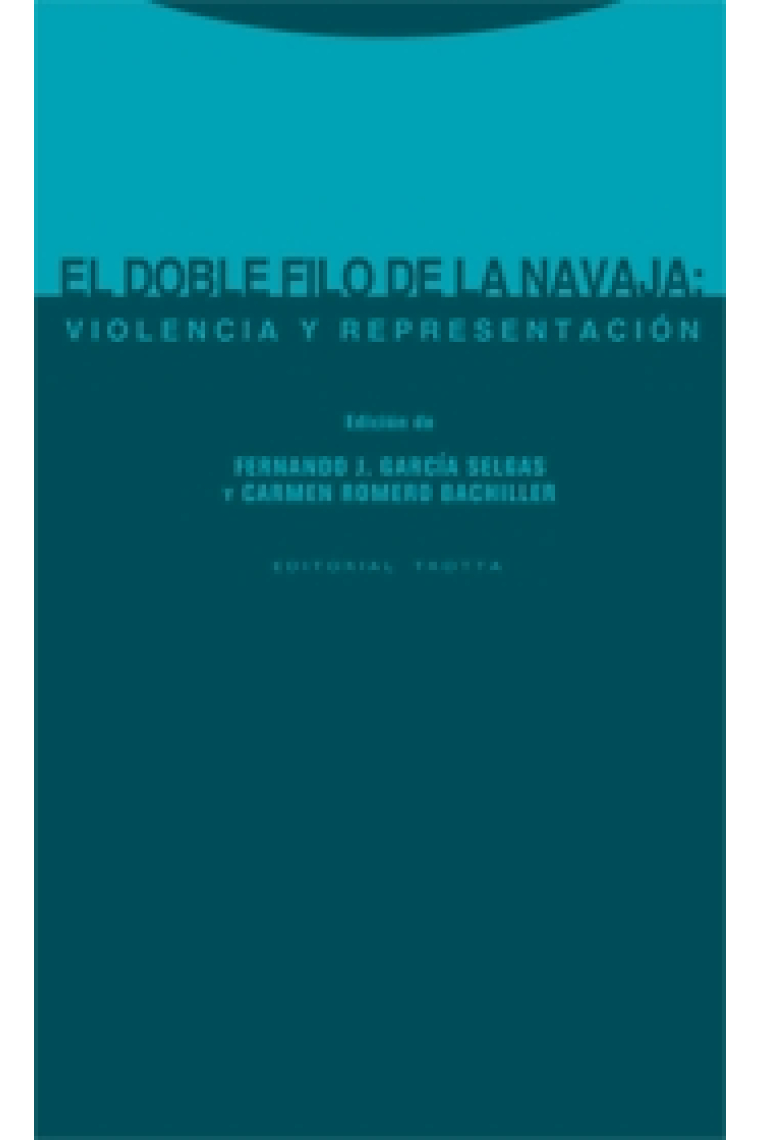 El doble filo de la navaja: violencia y representación