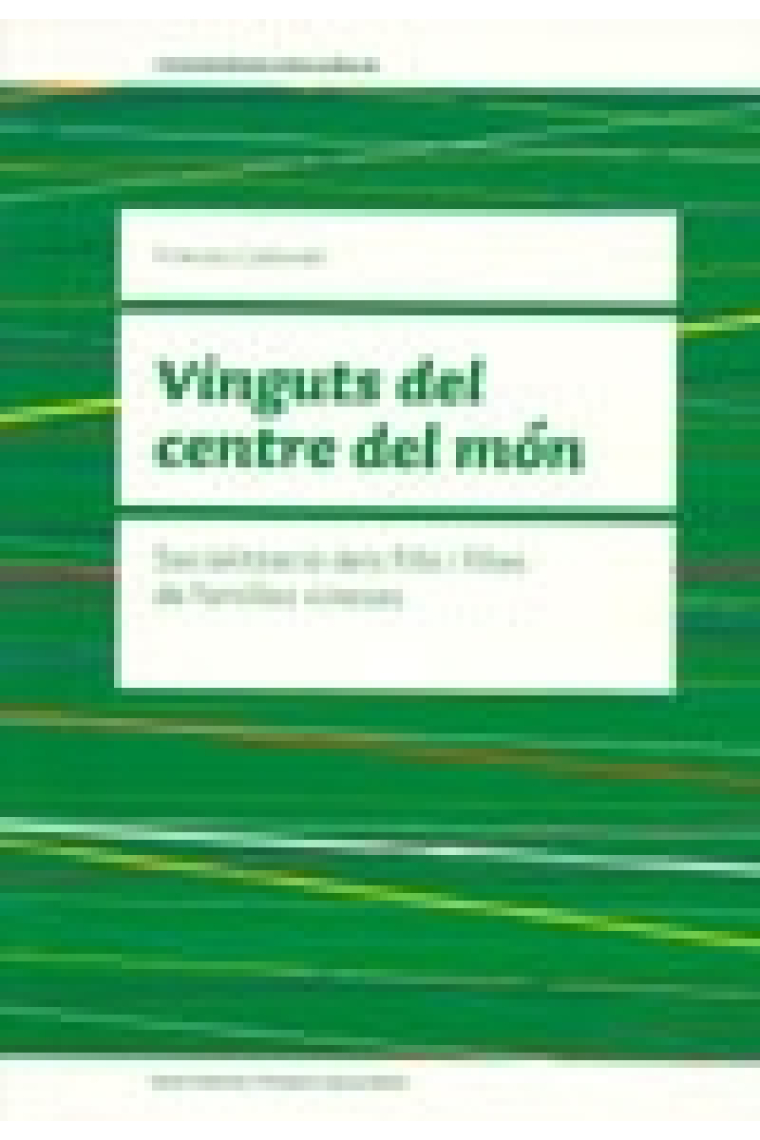 Vinguts del centre del món. Socialització dels fills i filles de families xineses