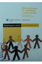 Educacion para la ciudadania y convivencia. El enfoque de la educacion emocional