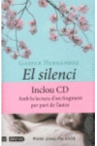 El silenci (Inclou el CD amb la veu de l'autor)