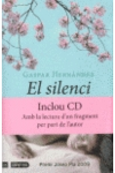 El silenci (Inclou el CD amb la veu de l'autor)