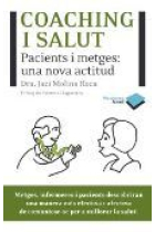 Coaching i salut. Pacients i metges: una nova actitud