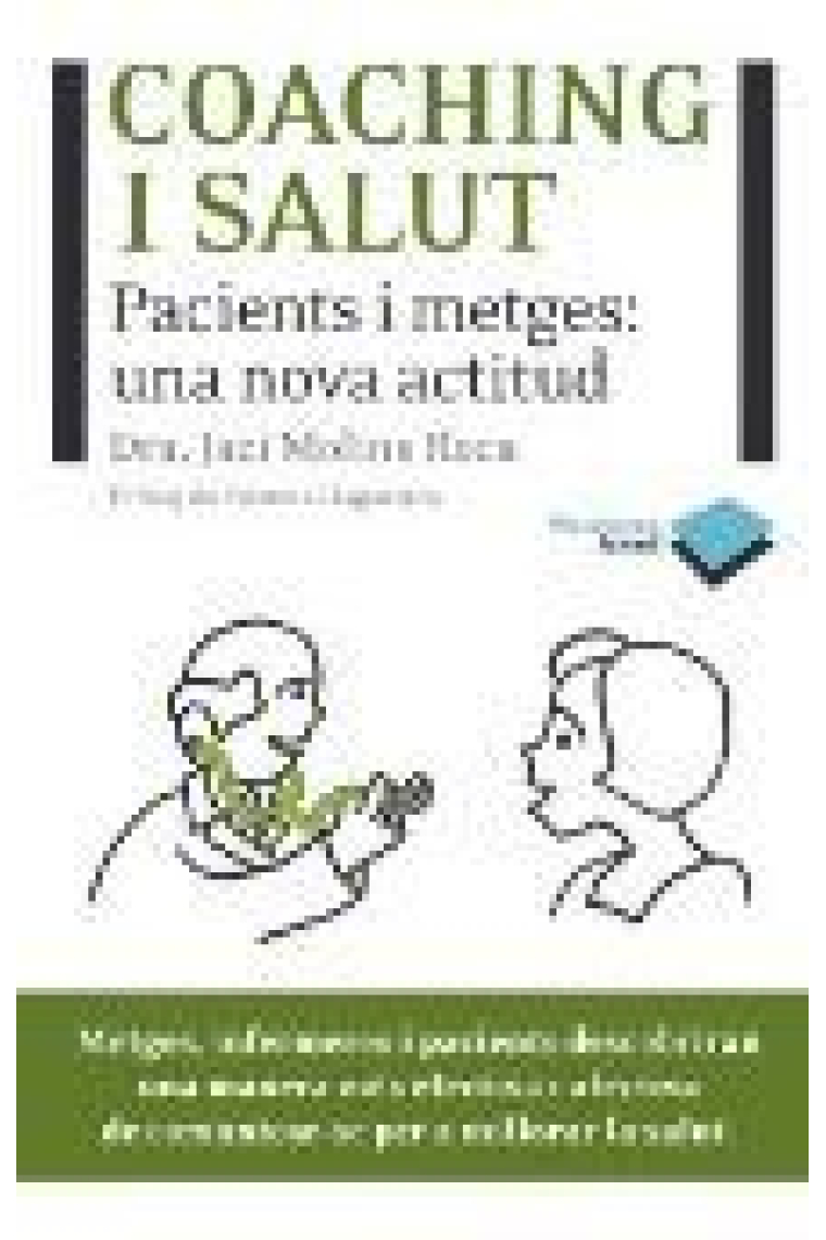 Coaching i salut. Pacients i metges: una nova actitud