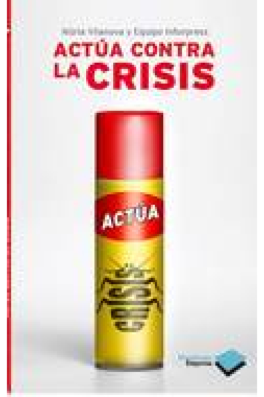 Actúa contra la crisis