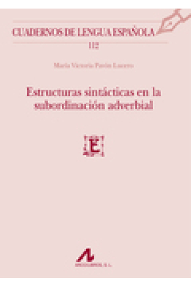 Estructuras sintácticas en la subordinación adverbial