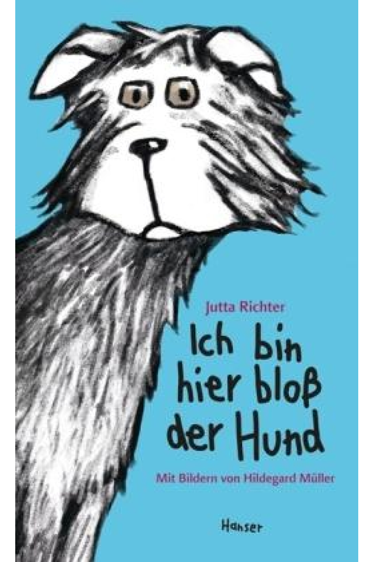 Ich bin hier bloss der Hund (a partir 8 anys)