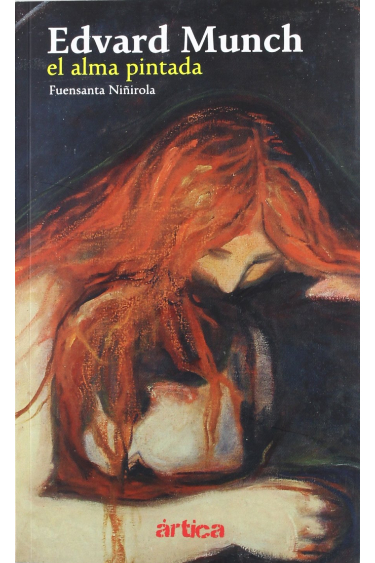 Edvard Munch. El alma pintada