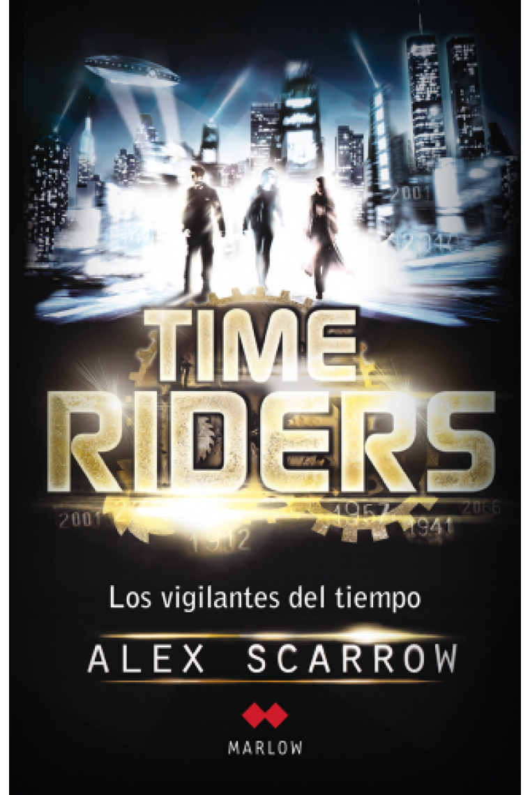 Time Riders. Los vigilantes del tiempo