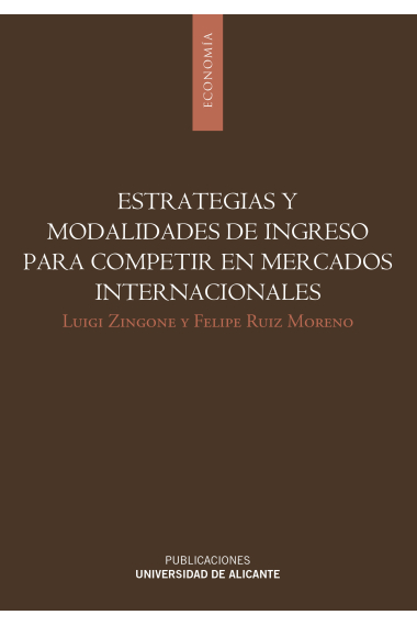 Estrategias y modalidades de ingreso para competir en mercados internacionales