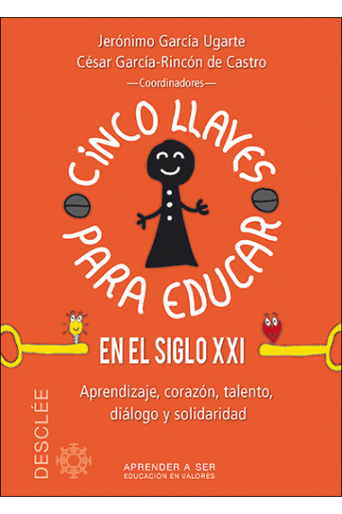 Cinco llaves para educar en el siglo XXI