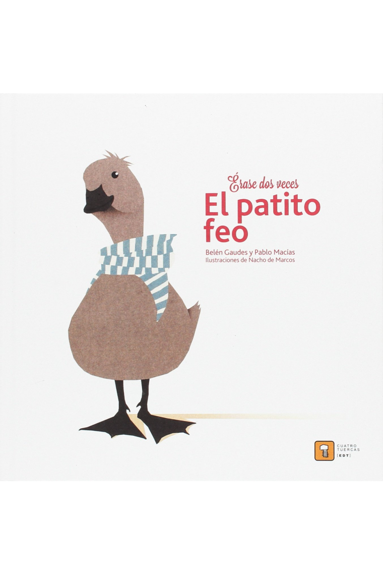 Érase dos veces, El Patito feo