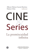 Cine Series. La promiscuidad infinita