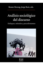 Análisis sociológico del discurso. Enfoques, métodos y procedimientos