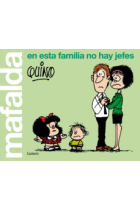 Mafalda: En esta familia no hay jefes