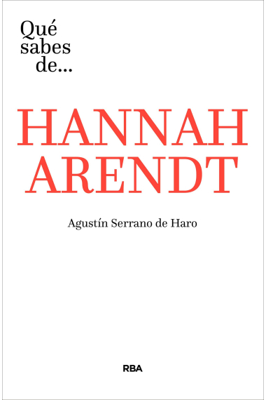 ¿Qué sabes de... Hannah Arendt?