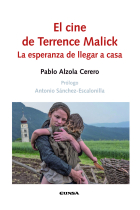 El cine de Terrence Malick. La esperanza de llegar a casa