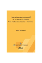 La enseñanza no presencial en la educación básica. Guía práctica para maestros y profesores