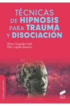 Técnicas de hipnosis para trauma y disociación