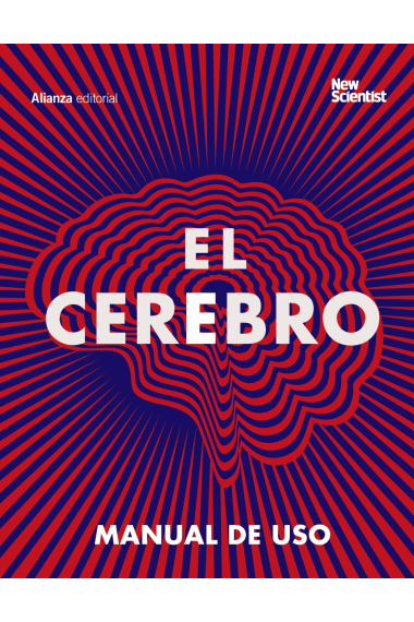 El cerebro. Manual de uso