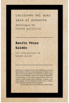 Lecciones del ayer para el presente (Antología de textos políticos)