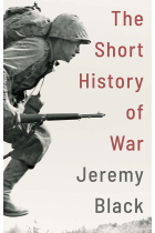 The Short History of War