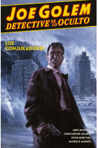 Joe Golem detective de lo oculto 4. Los conjuradores