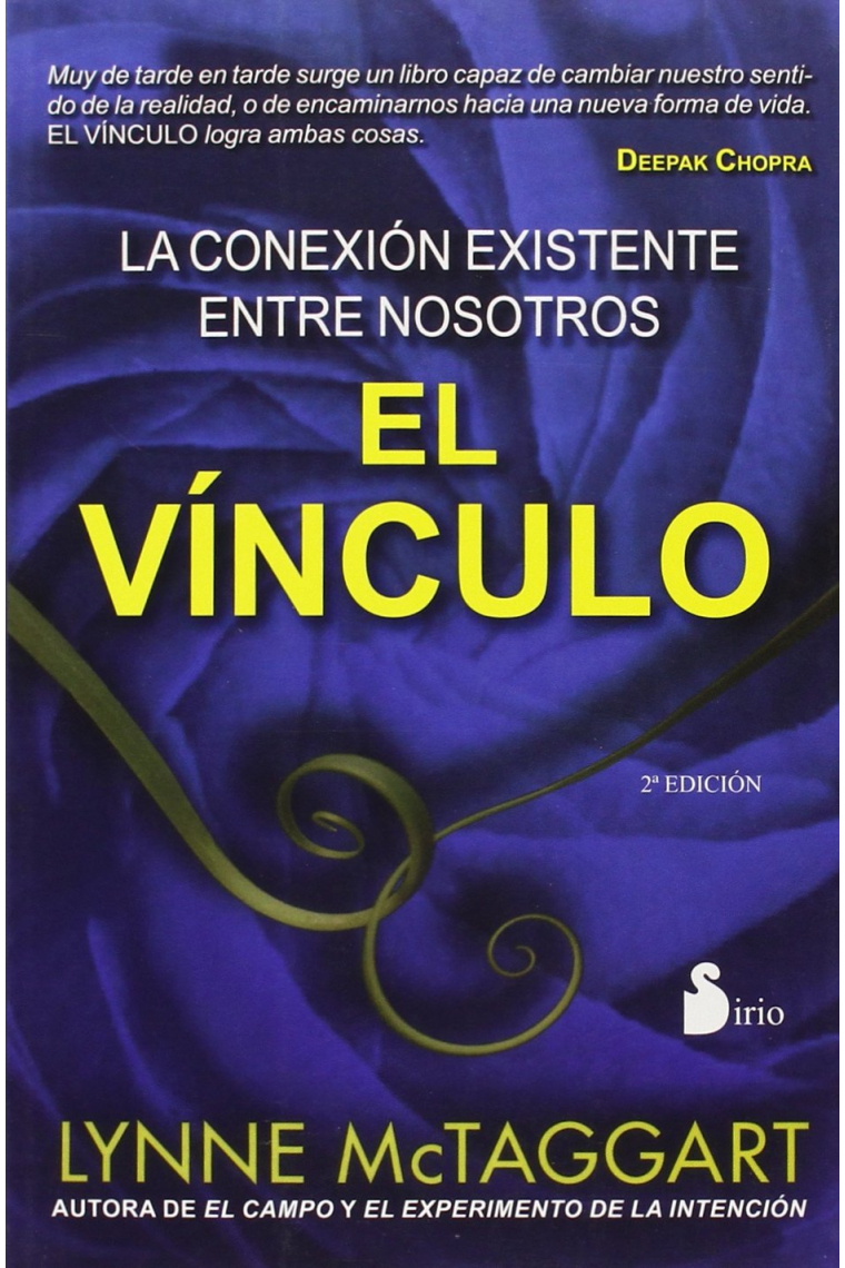 El vínculo. La conexión existente entre nosotros