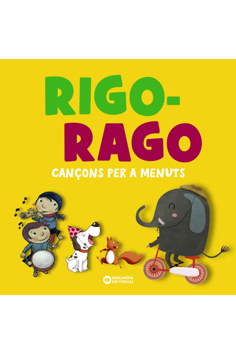 Rigo-rago. Cançons per a menuts