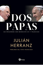 Dos papas: mis recuerdos con Benedicto XVI y Francisco